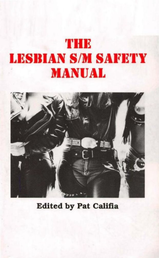 The Lesbian SM Safety Manual : Pat Califia : Free Download, Borrow, and Streaming : Internet Archive