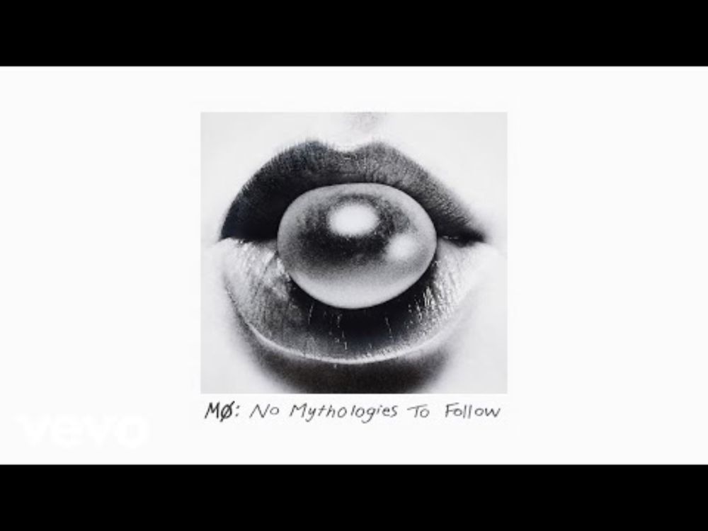 MØ - No Mythologies to Follow (Official Audio)