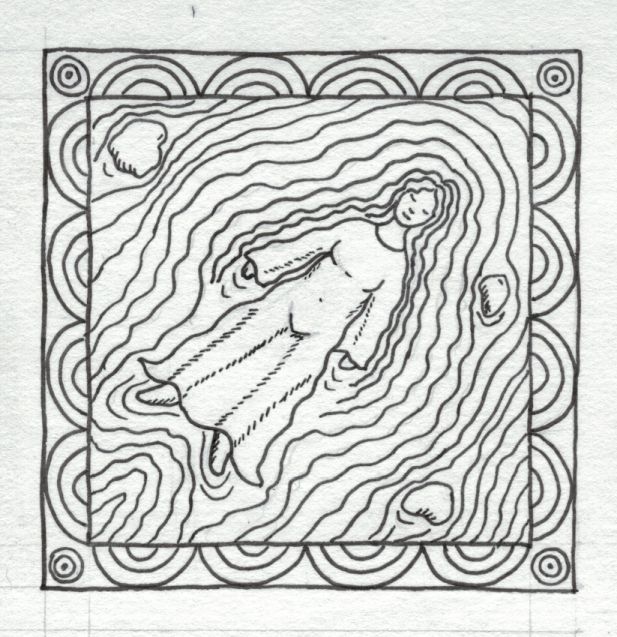Simple black ink drawing of a woman floating on her back in a river, seen from above. She is positioned along the diagonal, her head to the top right. Her eyes are closed and her simplified face wears a serene smile. Outlines of her limbs show through her long wet dress. Loose wavy lines flow around her in a way that makes it kinda hard to tell where her long her ends and the ripples in the water begin. There are a few small rocks around her. The frame also evokes ripples, with four sets of concentric arches along each side and tiny concentric circles in the corners.