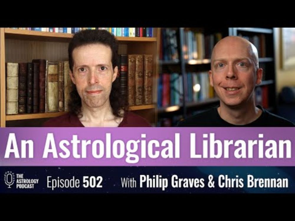 An Astrological Librarian, with Philip Graves