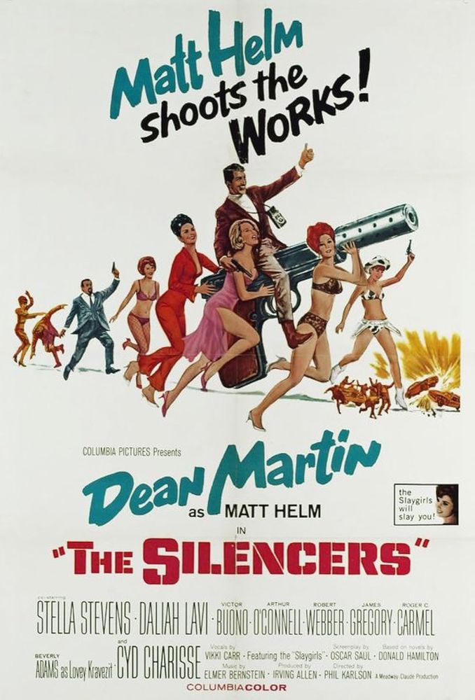 Poster for the 1966 Dean Martin film, The Silencers. The poster reads “Matt Helm shoots the works!”