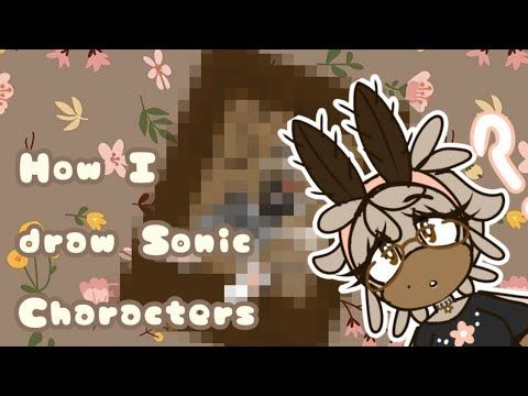 How I Draw Sonic Characters ( Very Special 6th Year YouTube Channel Anniversary Video)