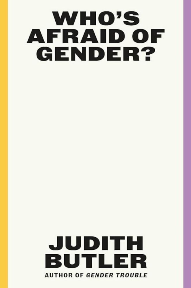 Discover How “Who’s Afraid of Gender?” by Judith Butler Challenges Societal Norms - Paminy