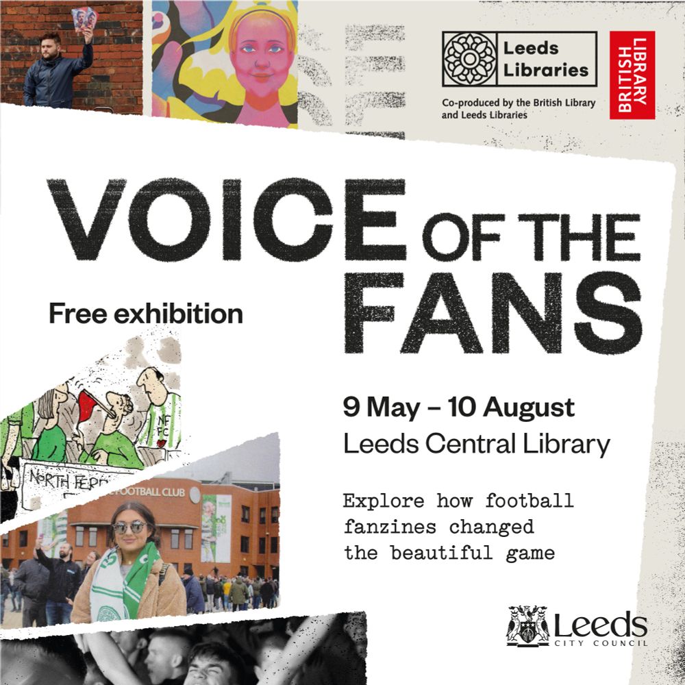 Artwork for Voices of the Fans exhibition, a composite image made up of photographs of football fans posing in front of stadiums, cheering at a match, and holding football zines.