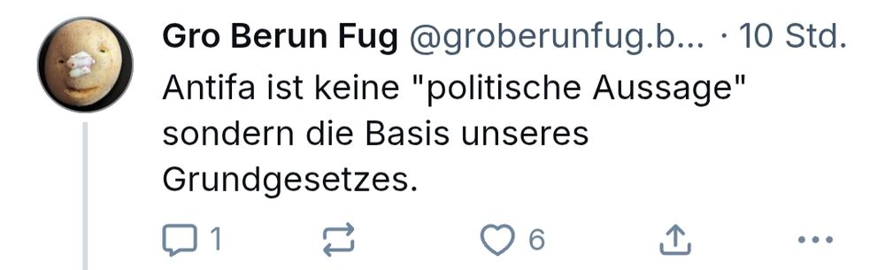 Kommentar von @groberunfug.bsky.social mit dem Wortlaut: „Antifa ist keine 'politische Aussage' sondern die Basis unseres Grundgesetzes.“