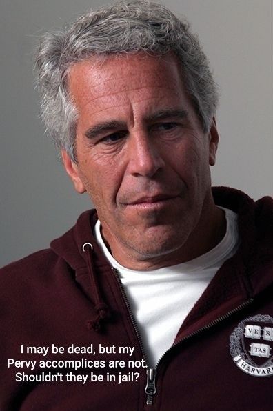 Jeffrey Epstein, Trump's accomplice in sex trafficking.