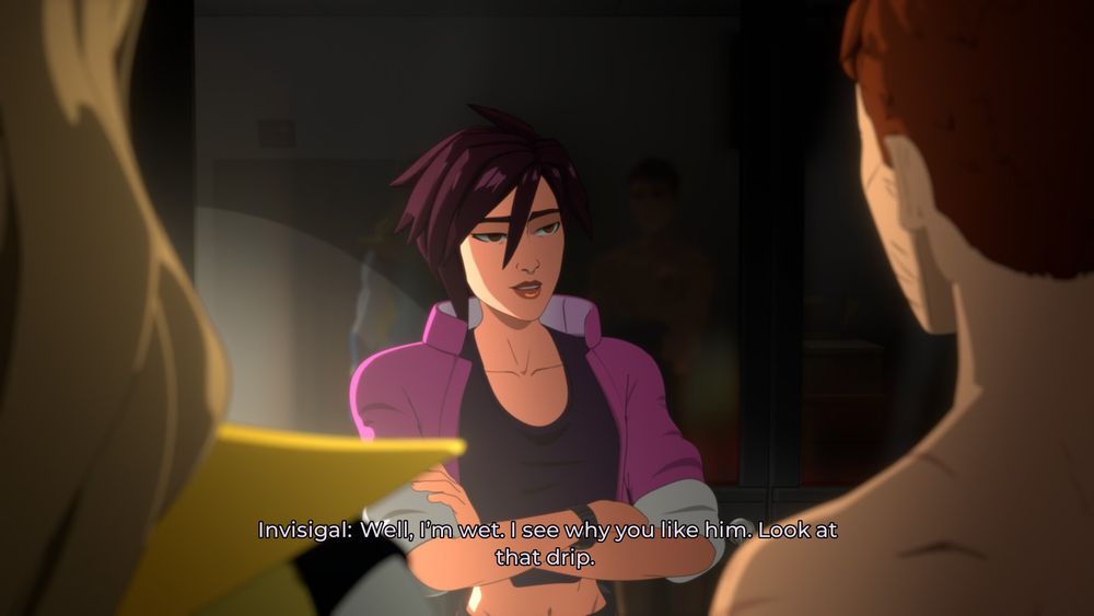 Invisigal: "Well, I'm wet. I see why you like him. Look at that drip."