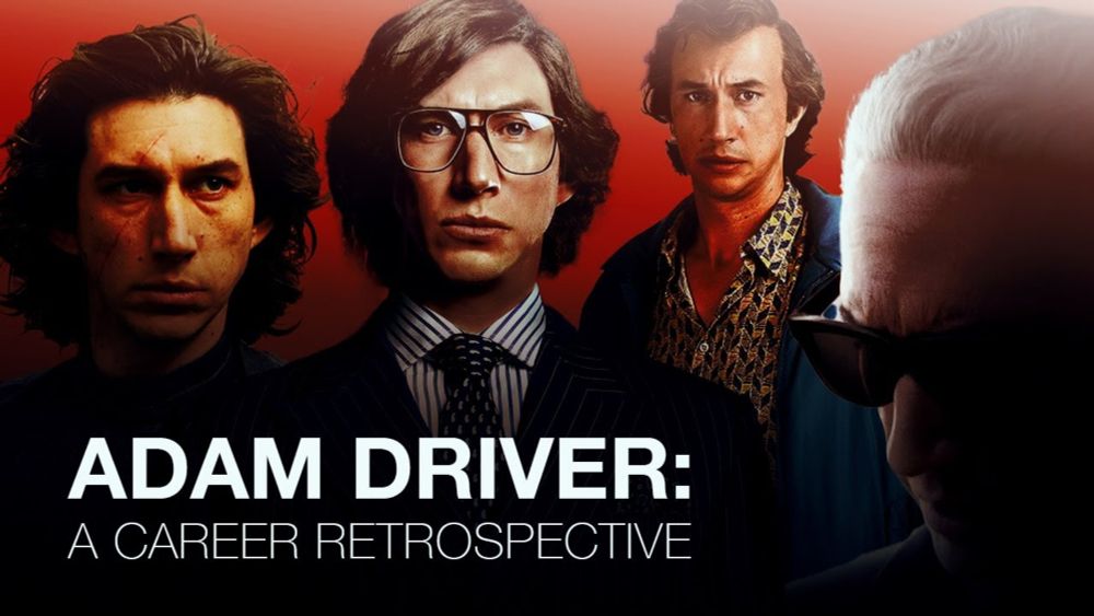 ADAM DRIVER: a career retrospective