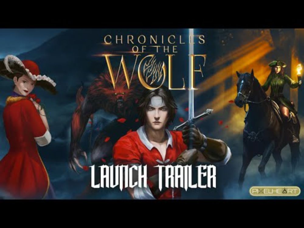 Chronicles of the Wolf - Official Launch Trailer | PixelHeart