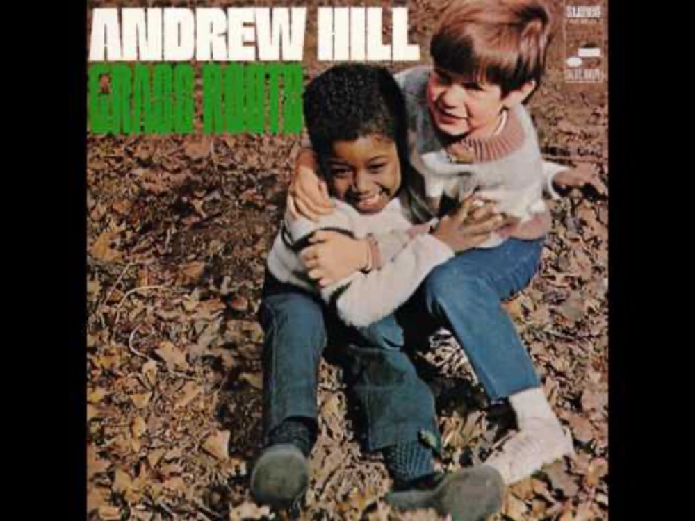 Andrew Hill & Lee Morgan - 1958 - Grass Roots - 01 Grass Roots