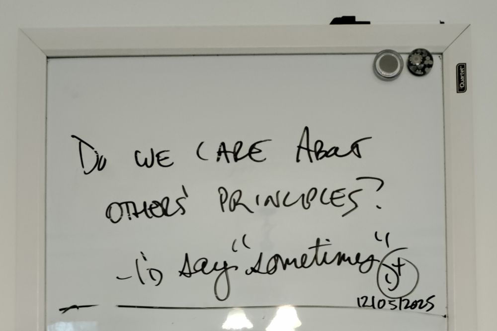 Do we are about others' principles? I'd say "sometimes." Dy 12/05/2025