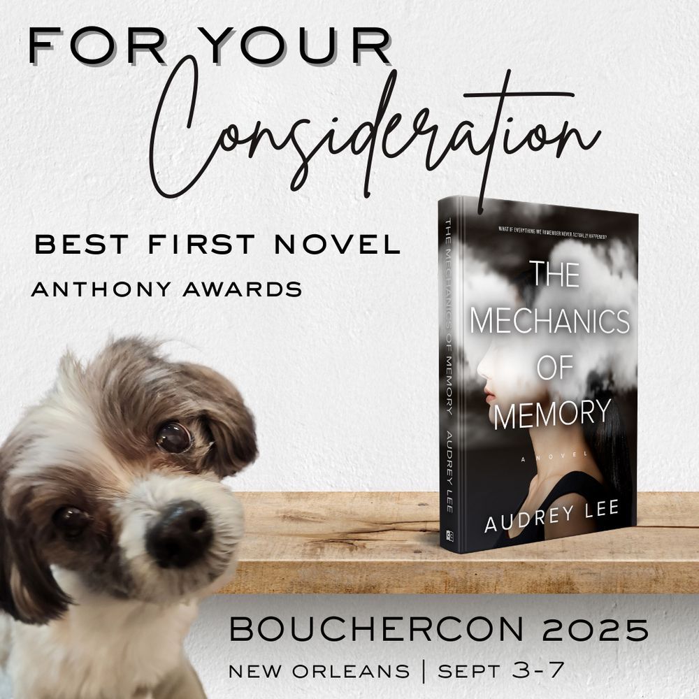 Picture of the cutest dog in the world and The Mechanics of Memory, eligible for Best First Novel for the Anthony Awards, Bouchercon 2025 in New Orleans, September 3-7.