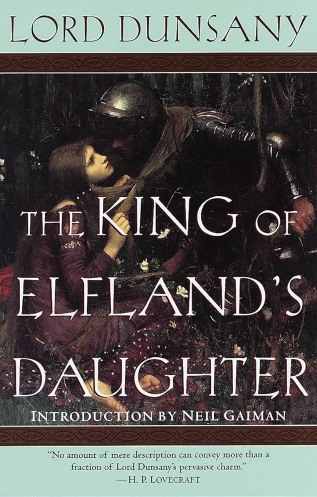 Review: The King of Elfland's Daughter by Lord Dunsany - BEFOREWEGOBLOG