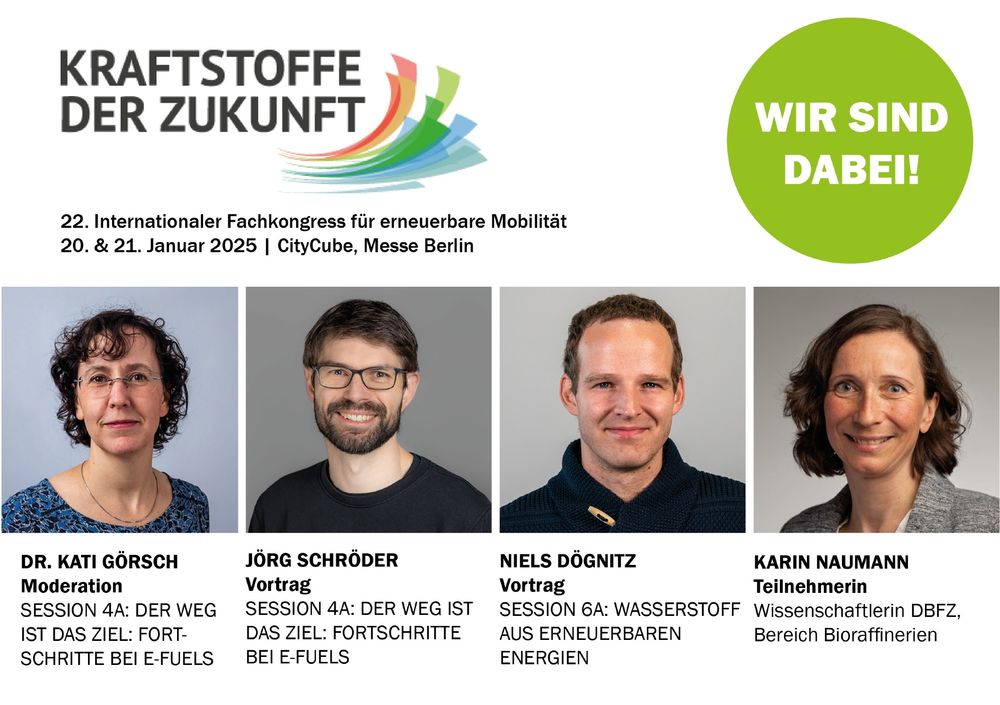 Die DBFZ Wissenschaftler:innen Dr. Kati Görsch, Jörg Schröder, Niels Dögnitz und Karin Naumann sind auf der Konferenz "Kraftstoffe der Zukunft" vertreten.