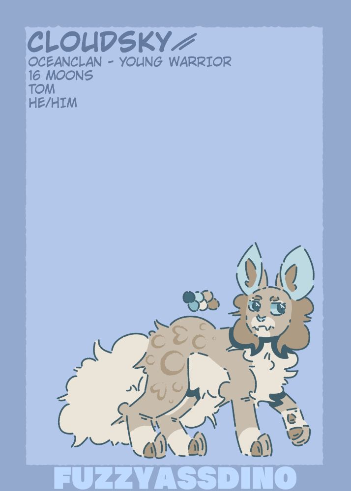 Cloudsky, OceanClan - Young Warrior, 16 Moons, Tom, He/Him.