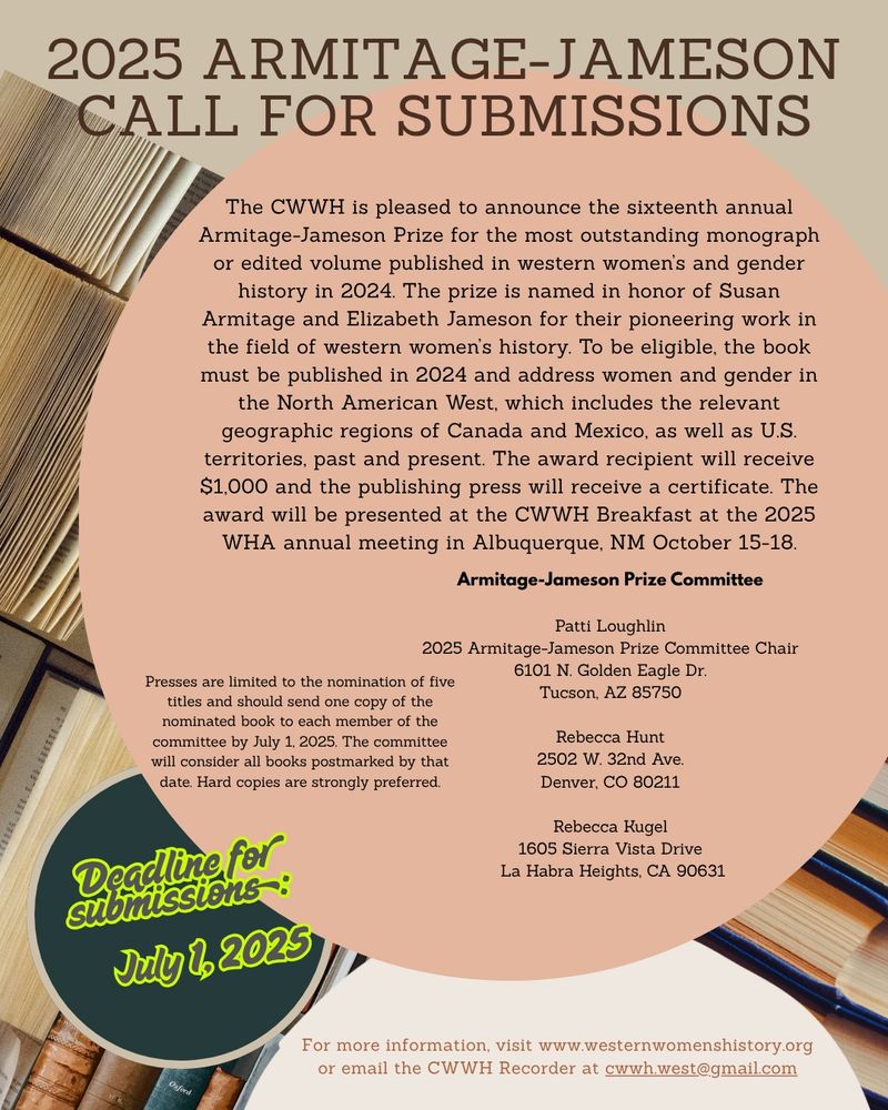This is poster for a book prize submission with a deadline of July 1. For more information: westernwomenshistory.org 
