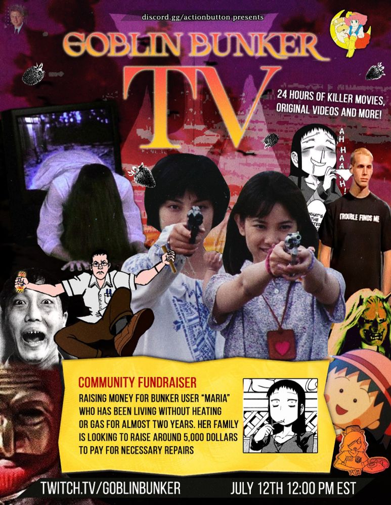 Goblin Bunker TV poster. This is a 24 hour community fundraiser helping maria ilmutus who has been living without heating or gas for almost two years. Her family is looking to raise $5,000 to help pay for necessary repairs.