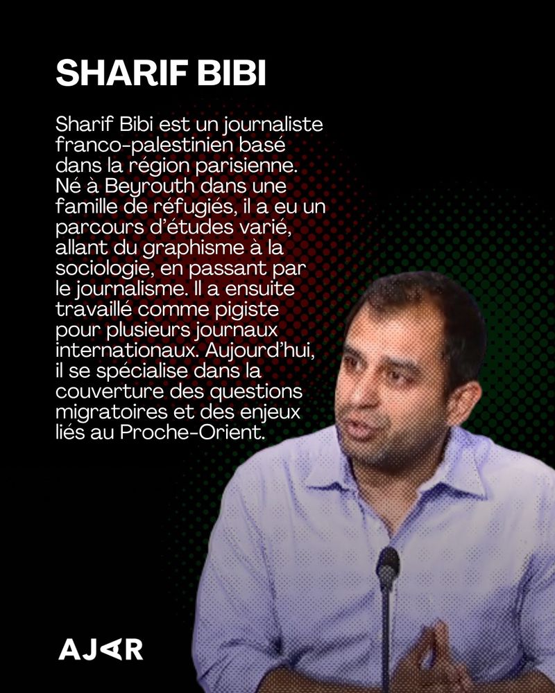 Sharif Bibi. Sharif Bibi est un journaliste franco-palestinien, basé dans la région parisienne. Né à Beyrouth dans une famille de réfugiés, il a eu un parcours d'études varié, allant du graphisme à la sociologie, en passant par le journalisme. Il a ensuite travaillé comme pigiste pour plusieurs journaux internationaux. Aujourd'hui, il se spécialise dans la couverture des questions migratoires et des enjeux liés au Proche-Orient.