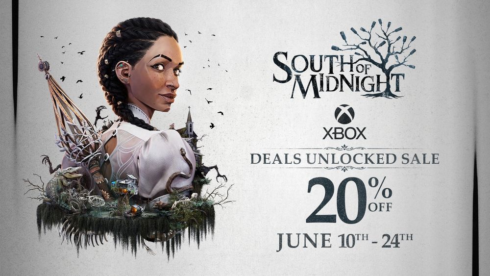 Promo image for South of Midnight's discount as part of Xbox's 2025 Deals Unlocked Sale featuring South of Midnight's key art. The text on the image reads:

Deals Unlocked Sale
20% OFF
June 10th-24th