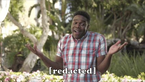Man shrugging with [redacted] as a caption, standing in for “I hope he dies”