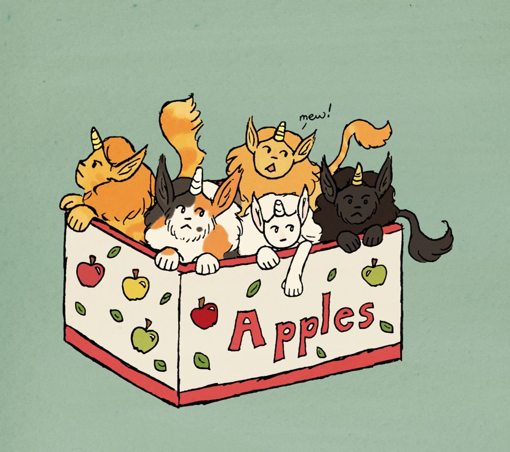 Drawing of five little fluffy faun-like unicorns in a cardboard box meant to hold apples. They have horns on their foreheads, somewhat cat-like faces, long manes, and tails ending in puffs of fur. One is an extra fluffy orange tabby, one a calico, one small and entirely white, another all black except for its gold horn, and another paler and smaller orange tabby in the back, mewing.