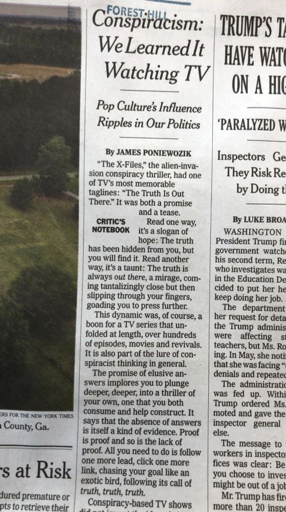 A photo of a NYT article from last Sunday (a week ago), looking at how the X-Files TV show promoted conspiratorial thinking (or at least brought it into the mainstream).
