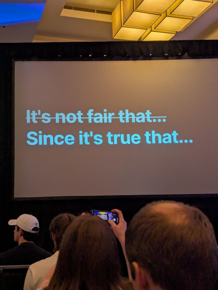A slide from Aaron Francis's talk at Epic Web Conf with the words "it's not fair that..." struck out and replaced with "since it's true that..."