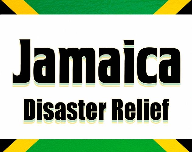 Image designed for the Jamaica Disaster Relief Bundle. The Jamaican flag is in the background with large text for the event. There is a green and yellow shadow under the text