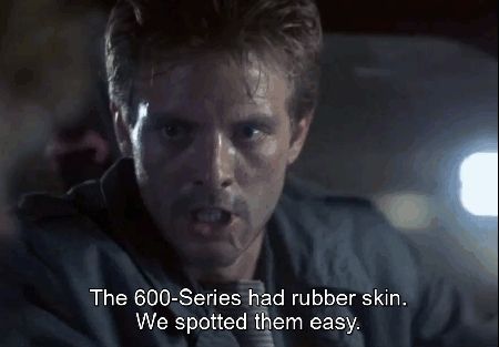 From Terminator: 
Reese to Sarah Conner: "The 600-series had rubber skin. We spotted them easy. But these are new. They look human. Sweat, bad breath, everything. Very hard to spot"