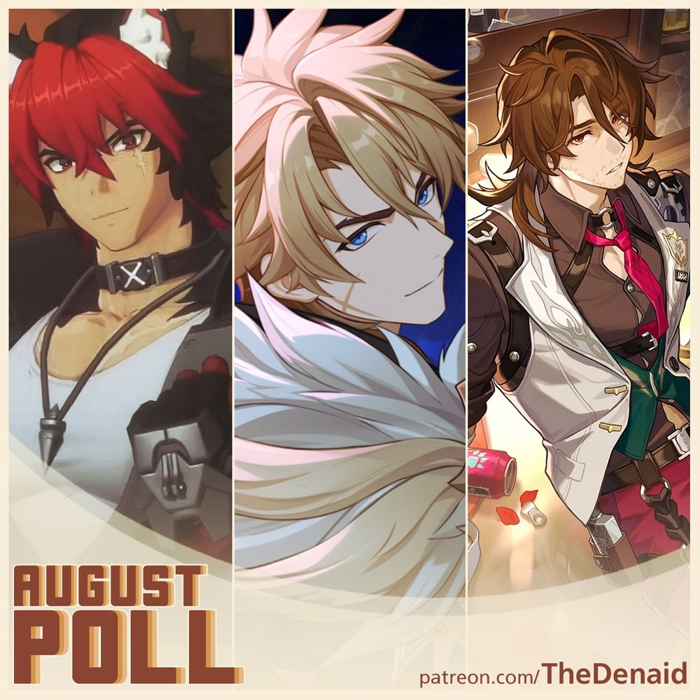 The august poll for my patreon featuring a choice between Manato, Varka, and Gallagher from Hoyoverse's games