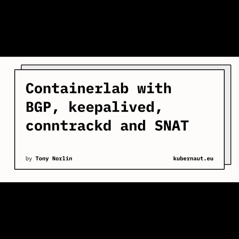 Containerlab with BGP, keepalived, conntrackd and SNAT