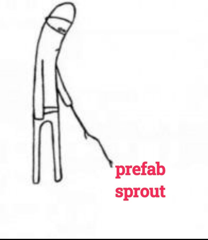 Das meme "come on do something" wo eine strichmännchen Figur mit einem Stock etwas auf dem Boden anstößt, und da steht prefab sprout