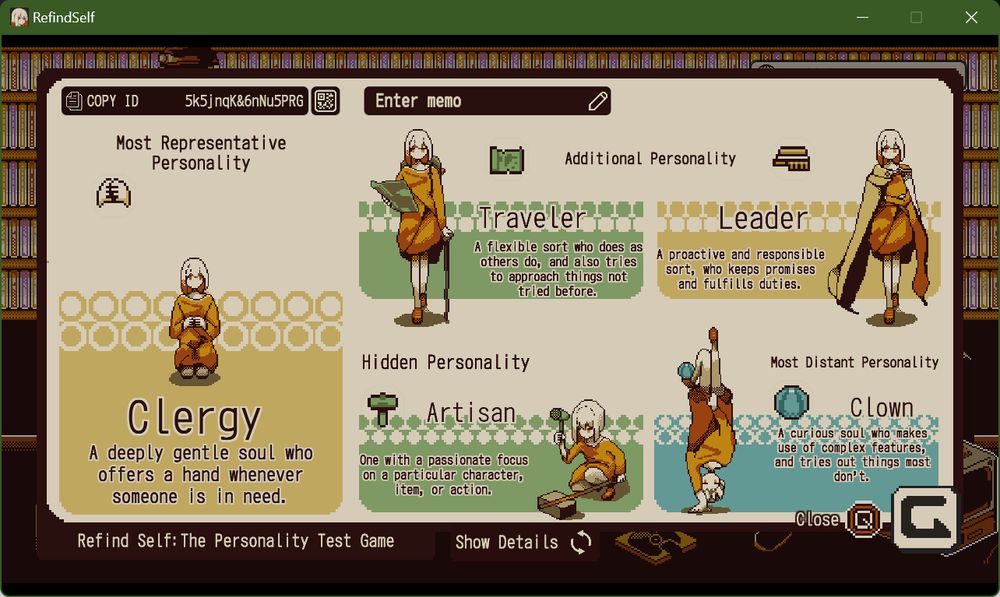 Personality test results with a girl with white hair and a yellow dress to represent each result. Most Representative Personality: Clergy -A deeply gentle soul who offers a hand whenever someone is in need; the girl is sitting on the ground. Additional Personality: Traveler; the girl is standing and reading a map. Leader; the girl is standing with her arms crossed. Hidden Personality: Artisan; the girl is crouching on the ground fixing something. Most Distant Personality: Clown; the girl is standing on one hand and balancing a ball with a foot.