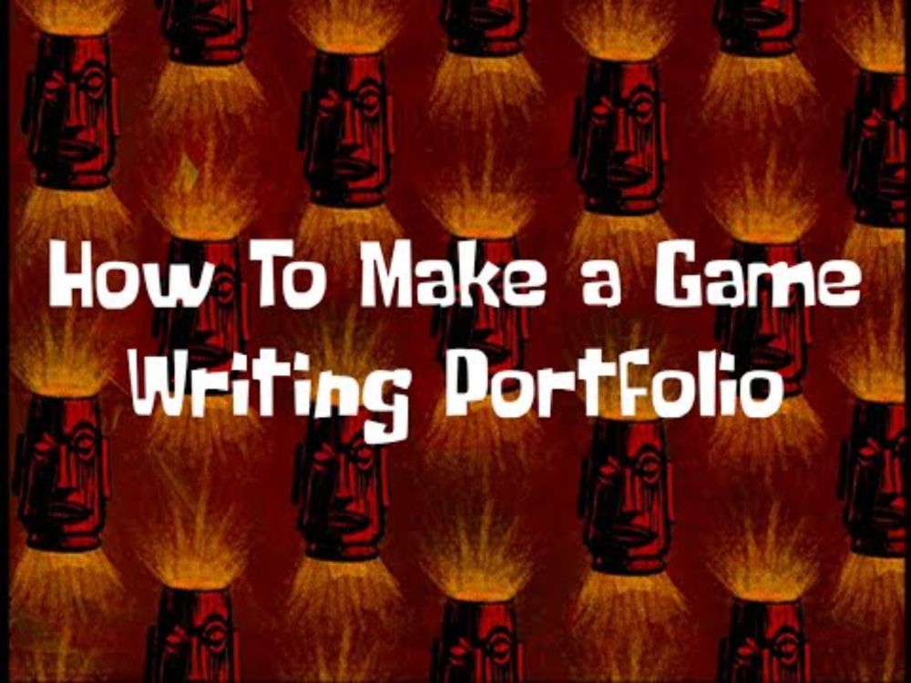 How To Make a Game Writing Portfolio