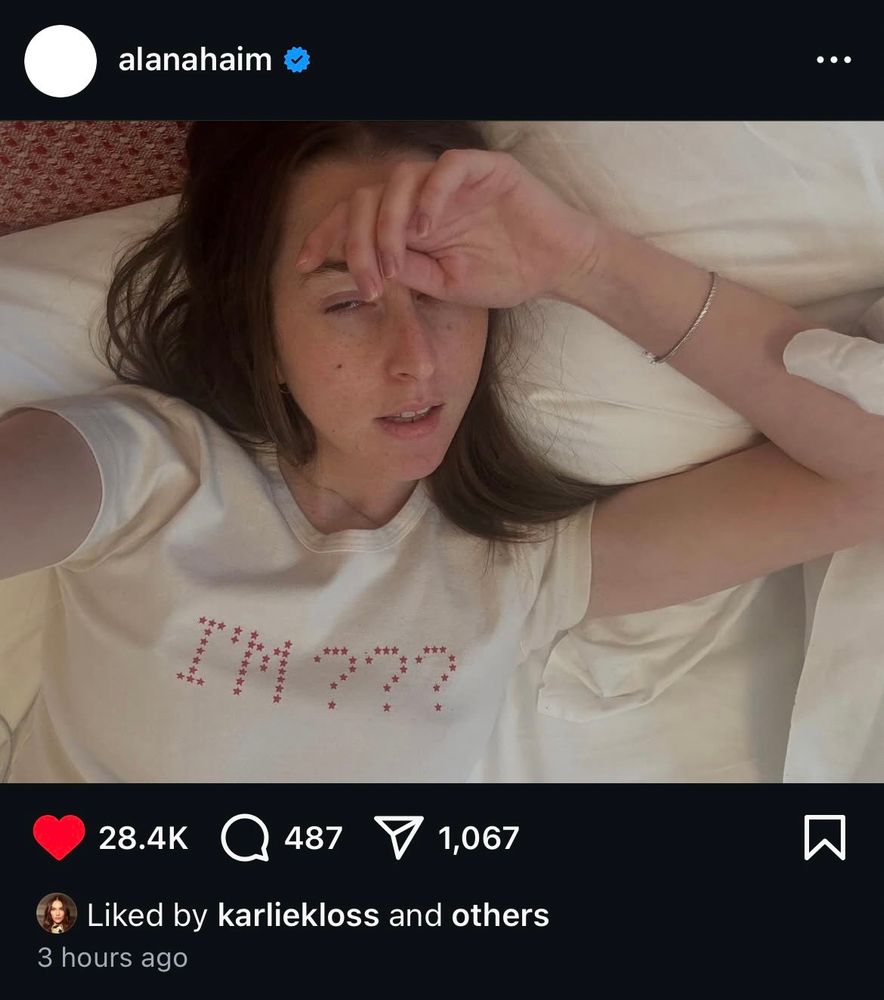 Alana haim Insta post wearing “I’m ???” Shirt