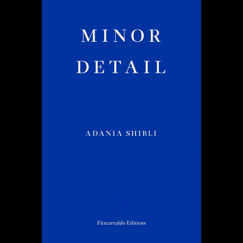 Minor Detail ebook by Adania Shibli - Rakuten Kobo