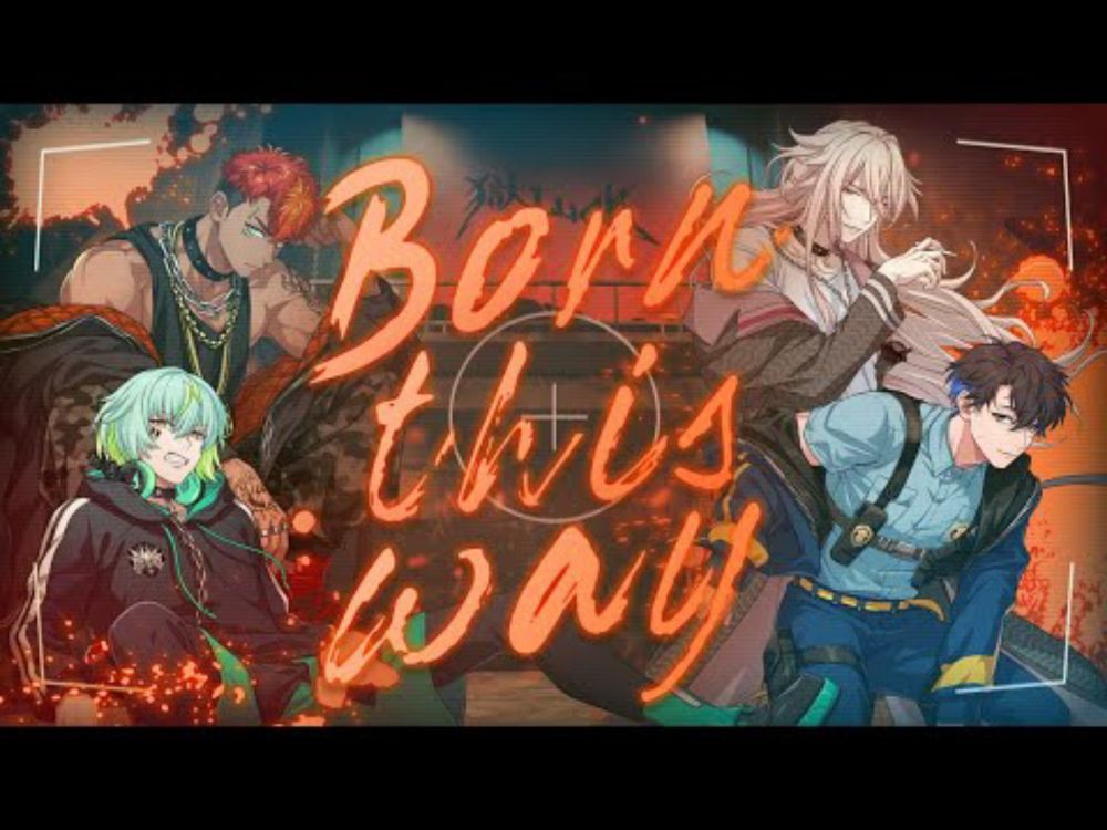 【MV】Born this way / 獄Luck