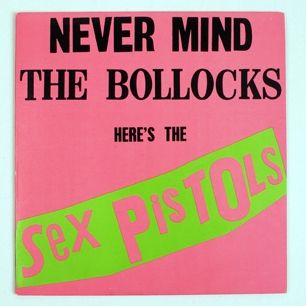 Album cover for the sex pistols' album "never mind the bollocks here's the sex pistols"