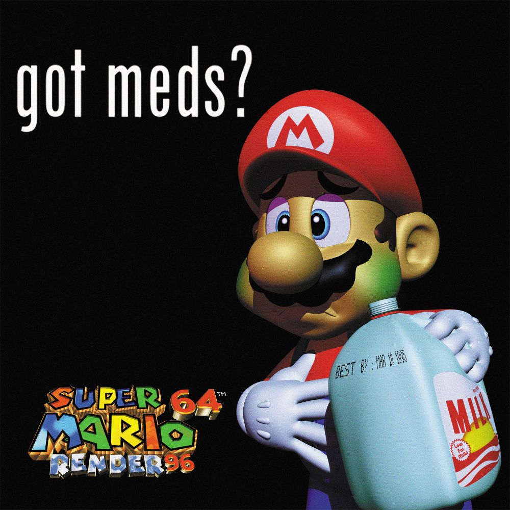 A 3d render in the style of late 90's to early 2000s Super Mario art of Mario holding an expired gallon of milk labeled March 10th 1995, and looking extremely sickly, in the top left corner is the caption "got meds?" and in the bottom left is the Render96 logo