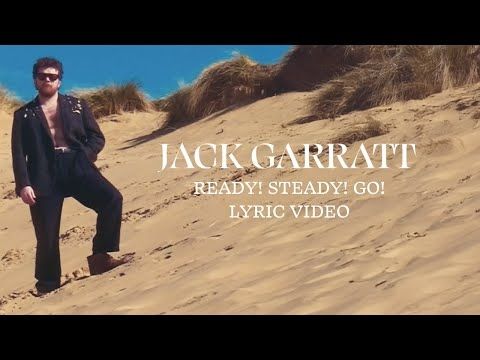 Jack Garratt - Ready! Steady! Go! (Lyric Video)