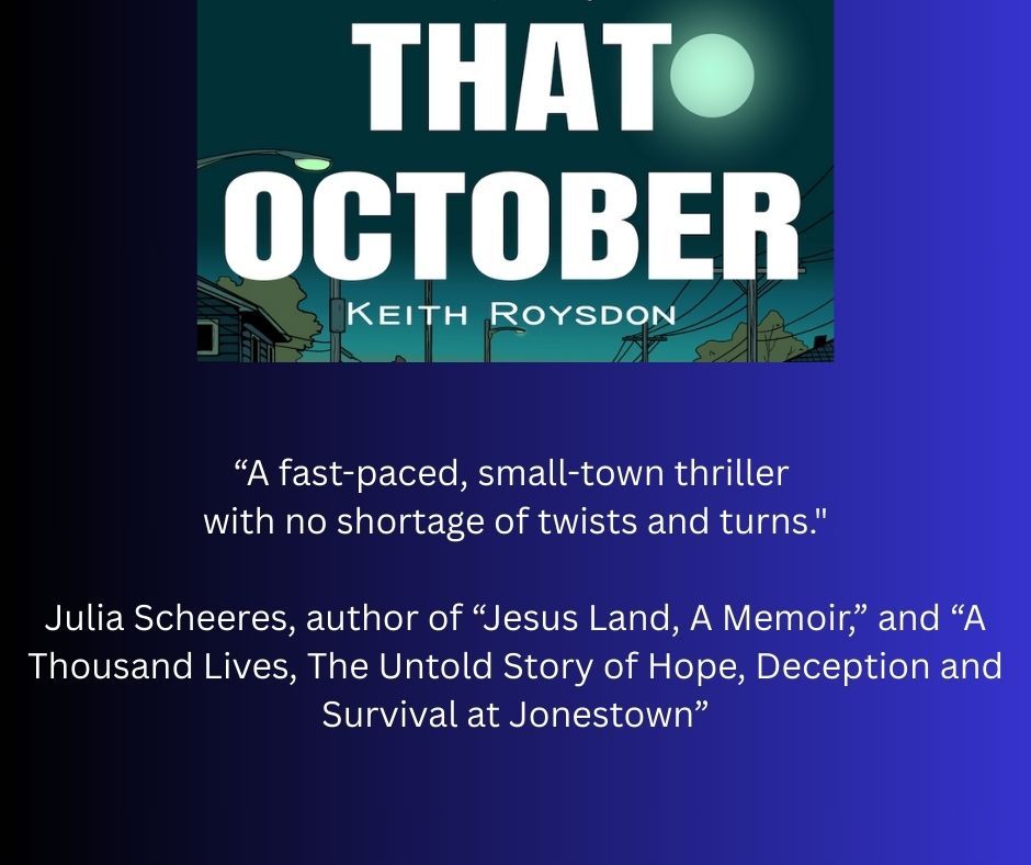 Julia Scheeres, author of "Jesus Land, a Memoir" - soon to be a motion picture - praises THAT OCTOBER. 