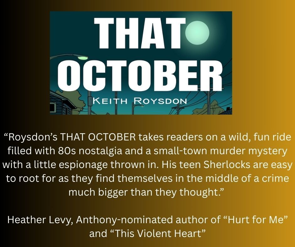 Heather Levy, author of THIS VIOLENT HEART and HURT FOR ME praises THAT OCTOBER.