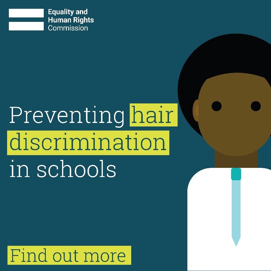 “Every child deserves to be celebrated for who they are and to thrive in school without having to worry about changing their appearance to suit a potentially discriminatory policy.”

Read more: https://equalityhumanrights.com/en/advice-and-guidance/preventing-hair-discrimination-schools
