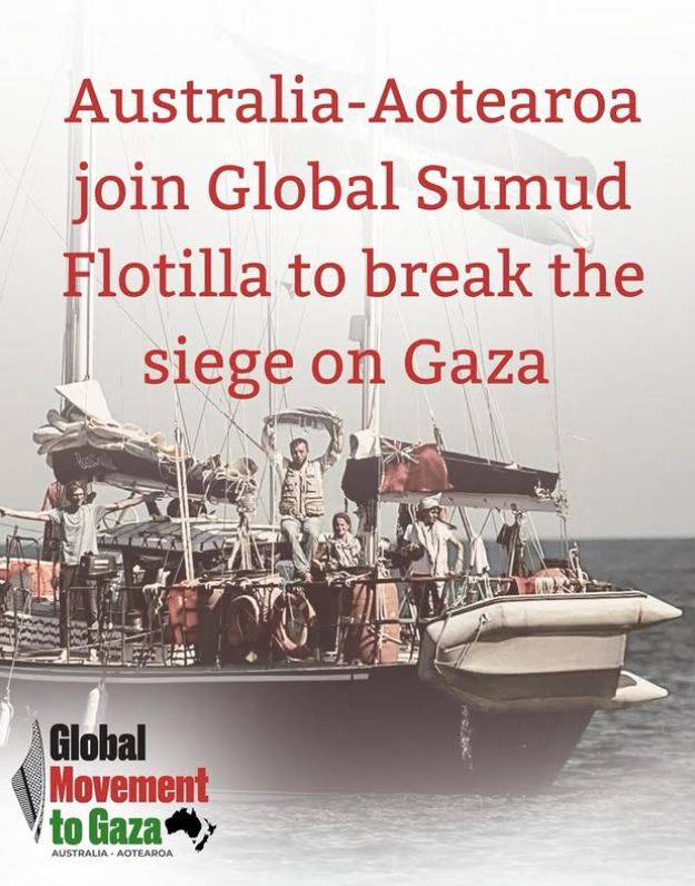 An image of people on a ship. with a logo for Global Movement to Gaza Australia-Aotearoa 

Australia-Aotearo join Global Samud Flotilla to break the seige on Gaza