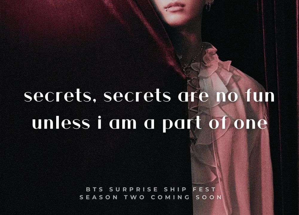 Red and black image of Jungkook from his photofolio, half-hidden behind a red curtain. Image text:

"secrets, secrets are no fun unless i am a part of one"

"bts surprise ship fest season two coming soon"