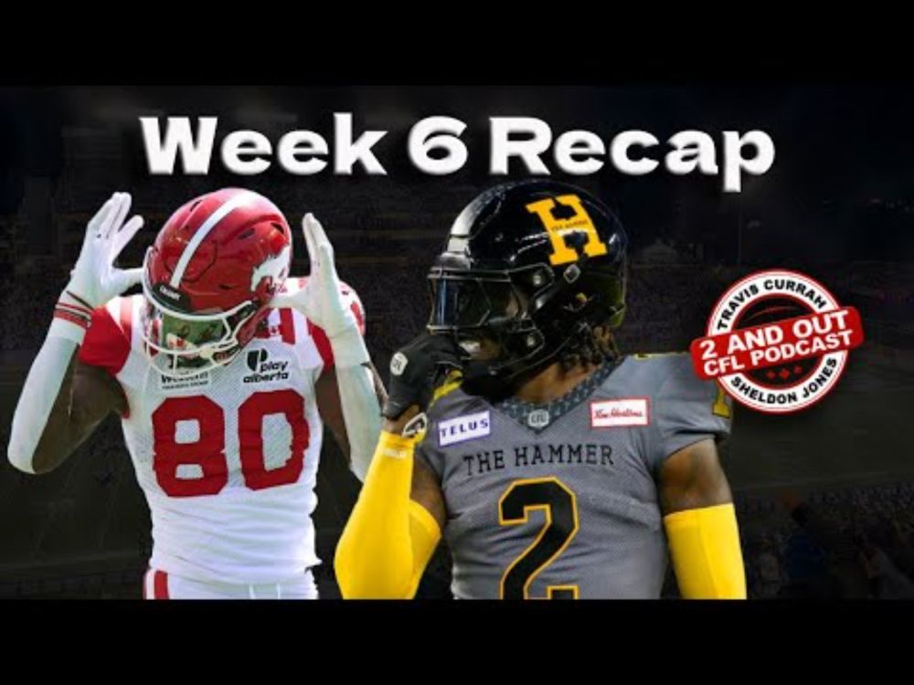 2025 @cfl Week 6 Recap: See a CFL game of your choice on us!