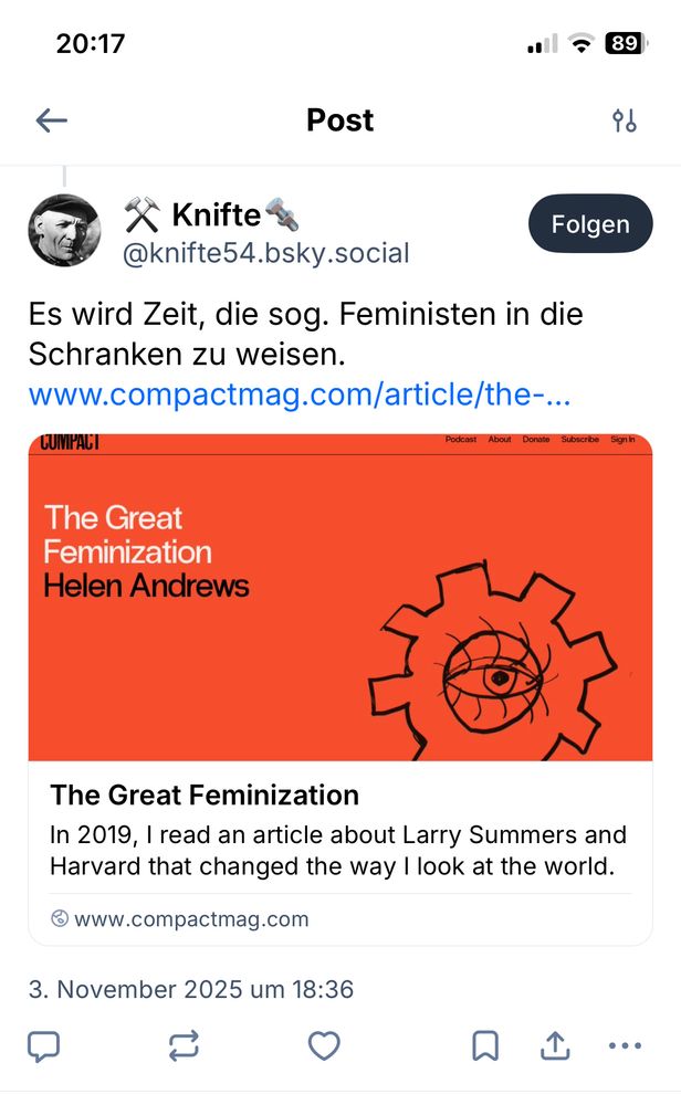 Screenshot eines Beitrages von @knifte54@bsky.social, in dem er meint, es sei Zeit, Feministen in die Schranken zu weisen, und außerdem einen Artikel von Compact verlinkt.