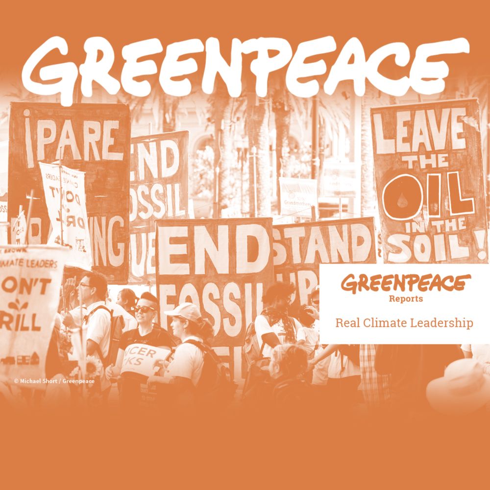 Greenpeace Report: Real Climate Leadership - Greenpeace USA