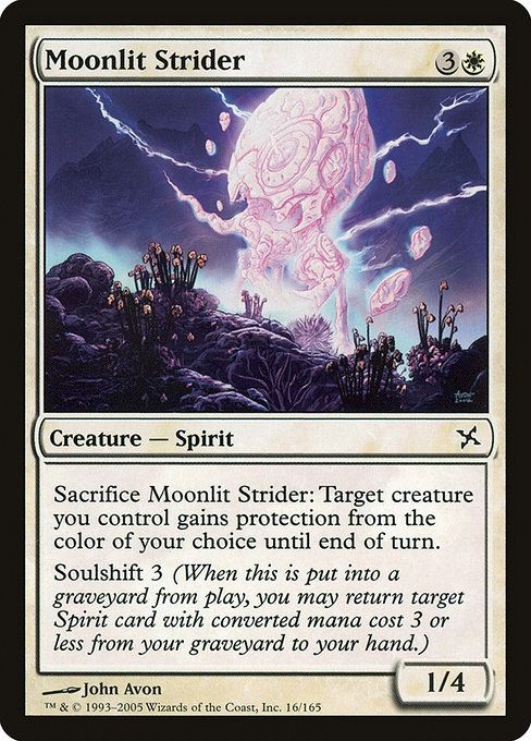 Moonlit Strider
{3}{W}
Creature — Spirit

Sacrifice this creature: Target creature you control gains protection from the color of your choice until end of turn.

Soulshift 3 (When this creature dies, you may return target Spirit card with mana value 3 or less from your graveyard to your hand.)

1/4