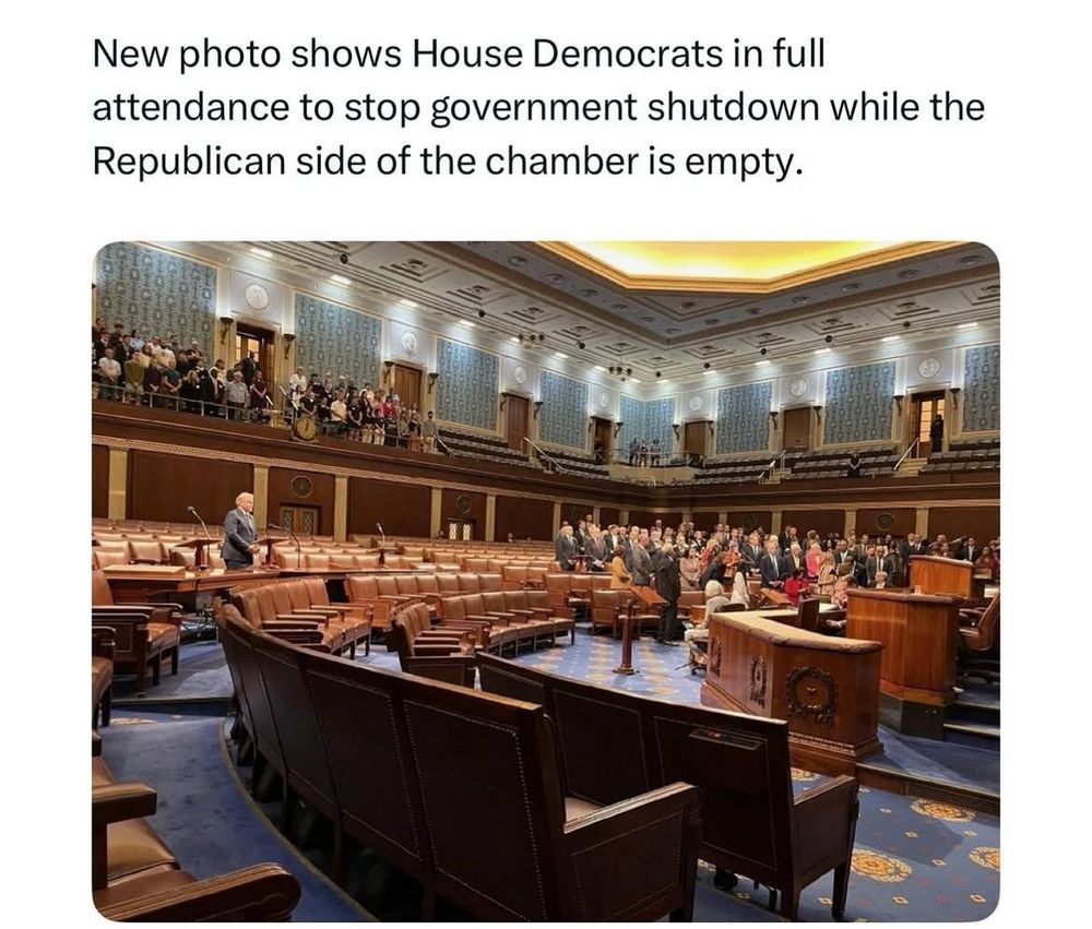 House GOP shutting down the government. The derelicts are absent from the chamber. Democrats showed up.